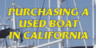 Purchasing a Used Boat in California