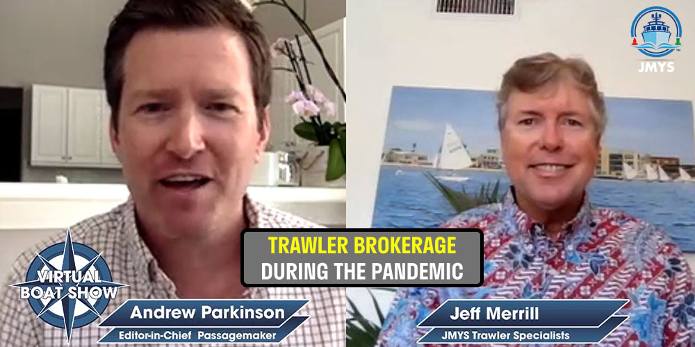 PassageMaker Virtual Boat Show interview: Andrew Parkinson and Jeff Merrill