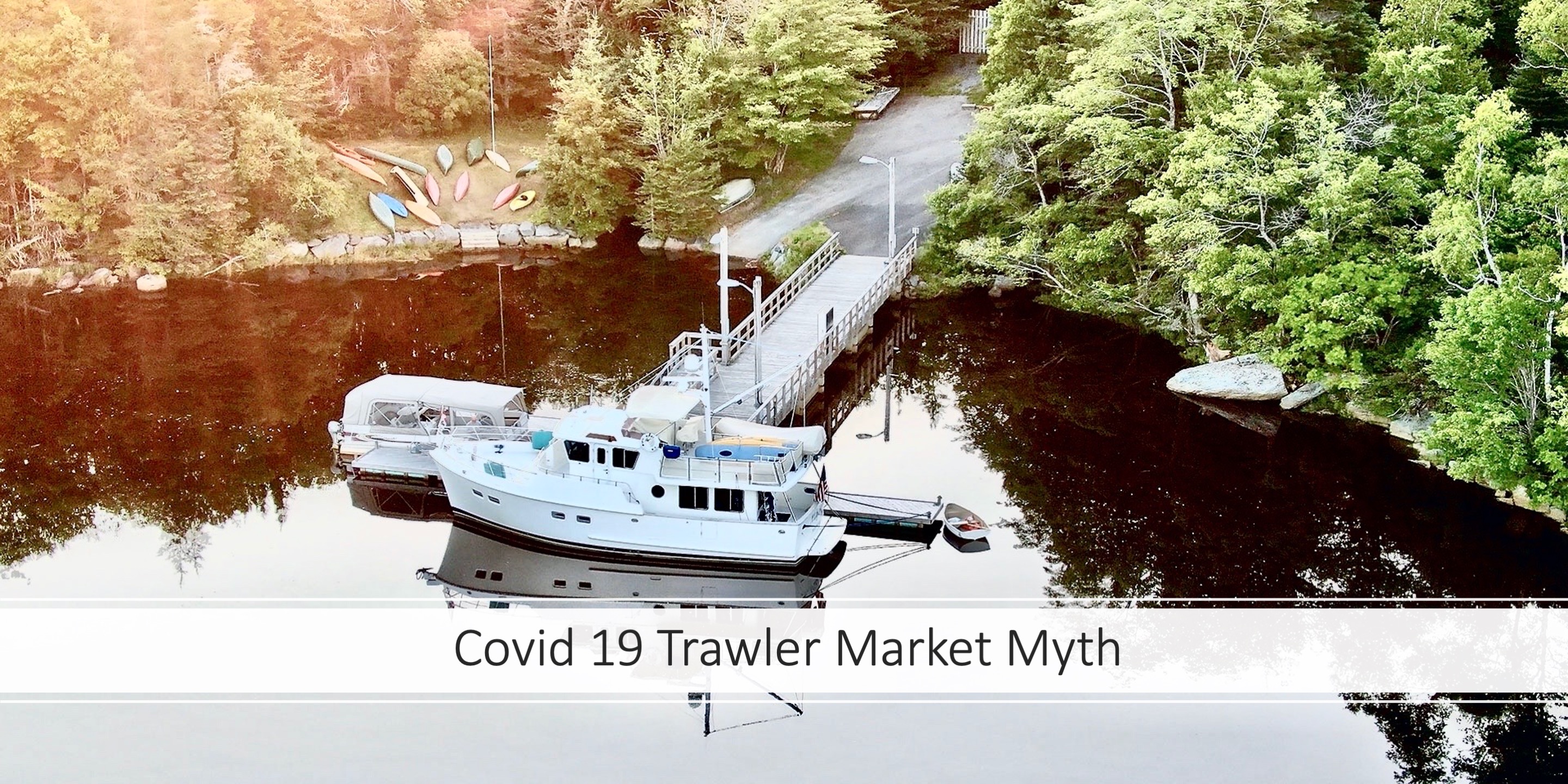 Covid-19 and the myth that trawler buyers are on hold