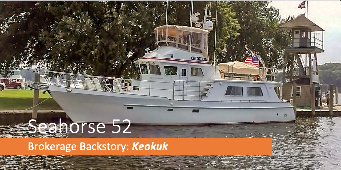 Brokerage Backstory- Episode 5- Seahorse 52 Keokuk