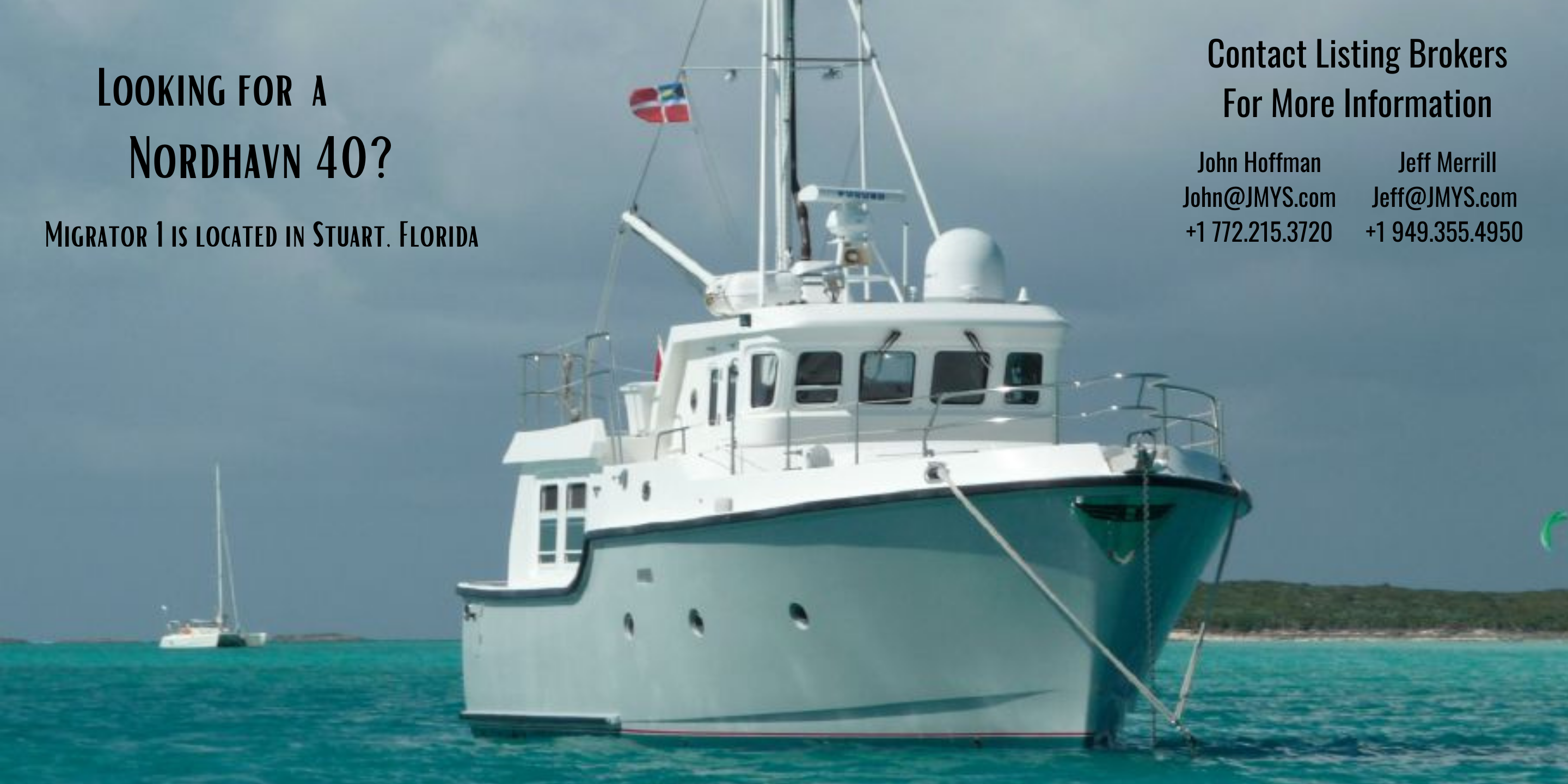 Looking for a Nordhavn 40?