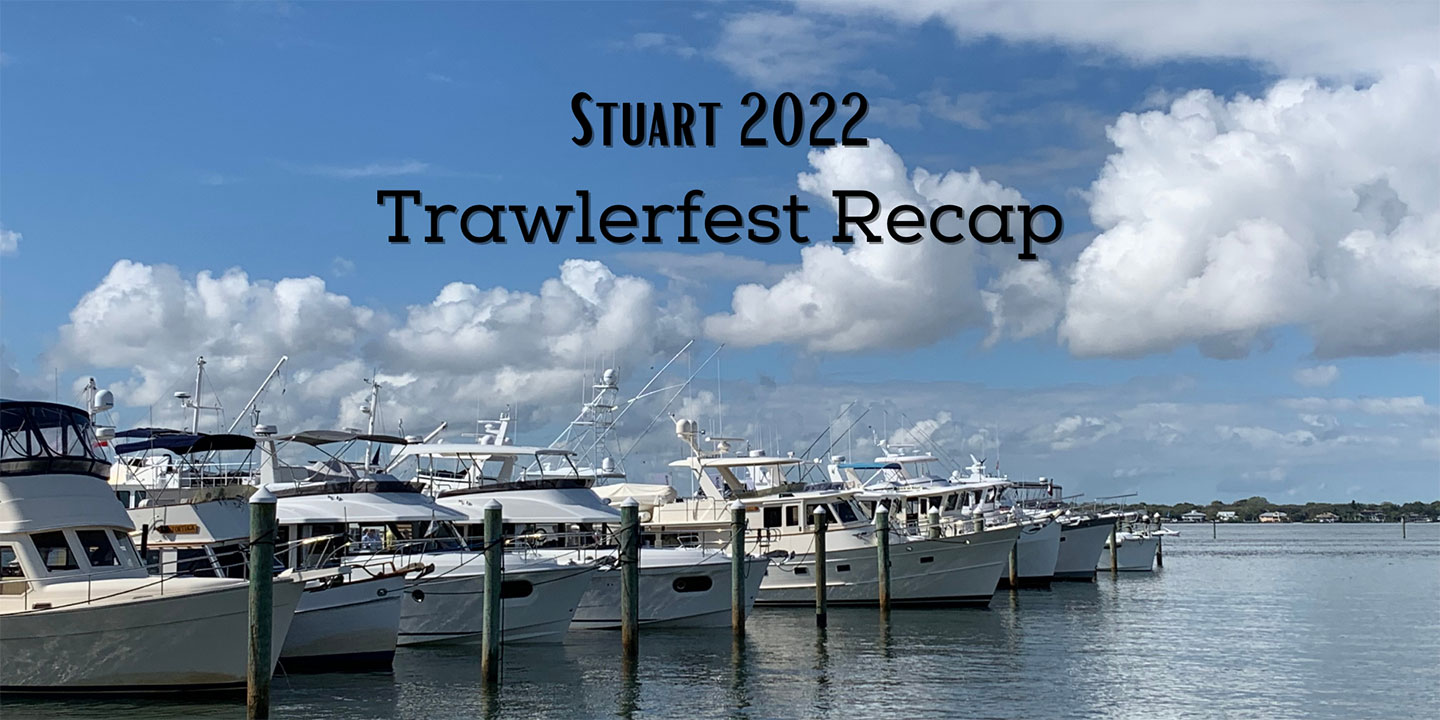 Stuart TrawlerFest 2022 Recap