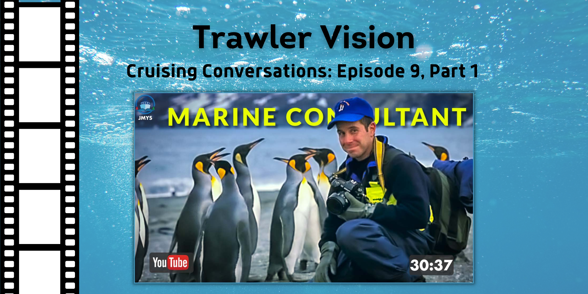 New on Trawler Vision: Cruising Conversations Episode 9, Part 1