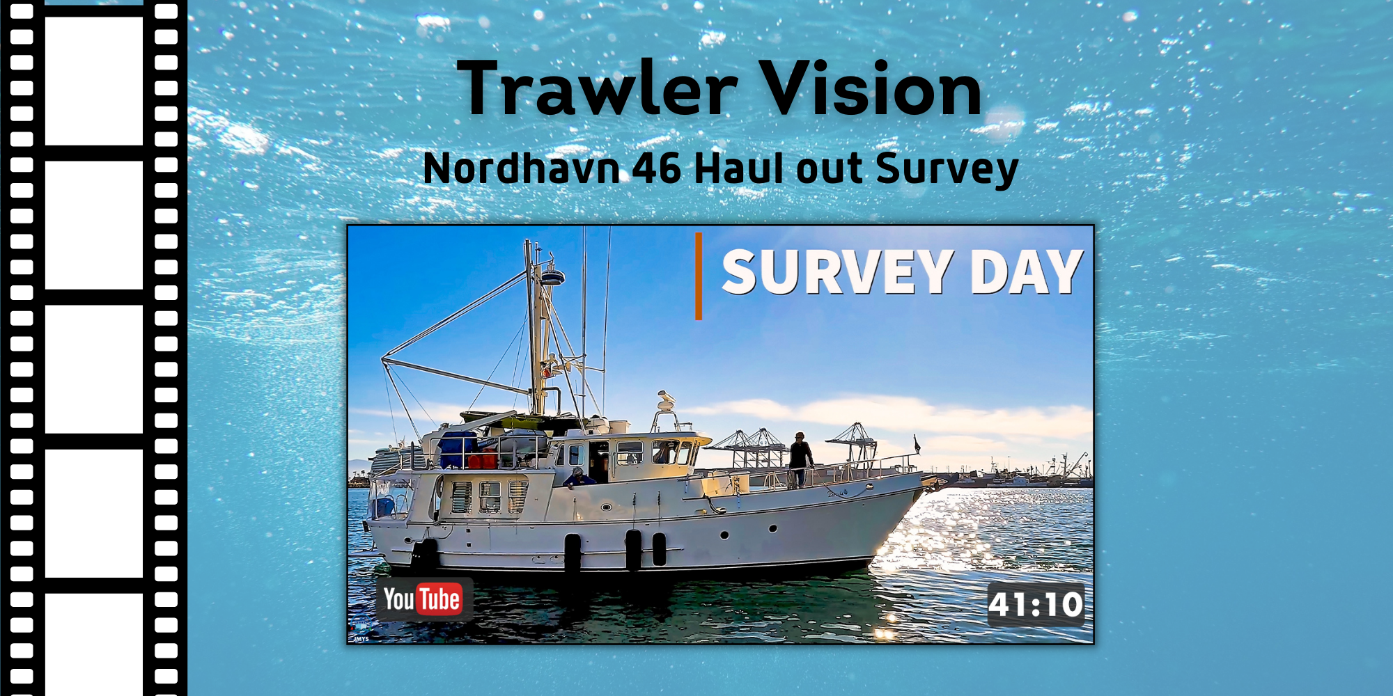 New on Trawler Vision: Nordhavn 46 Haul Out Survey