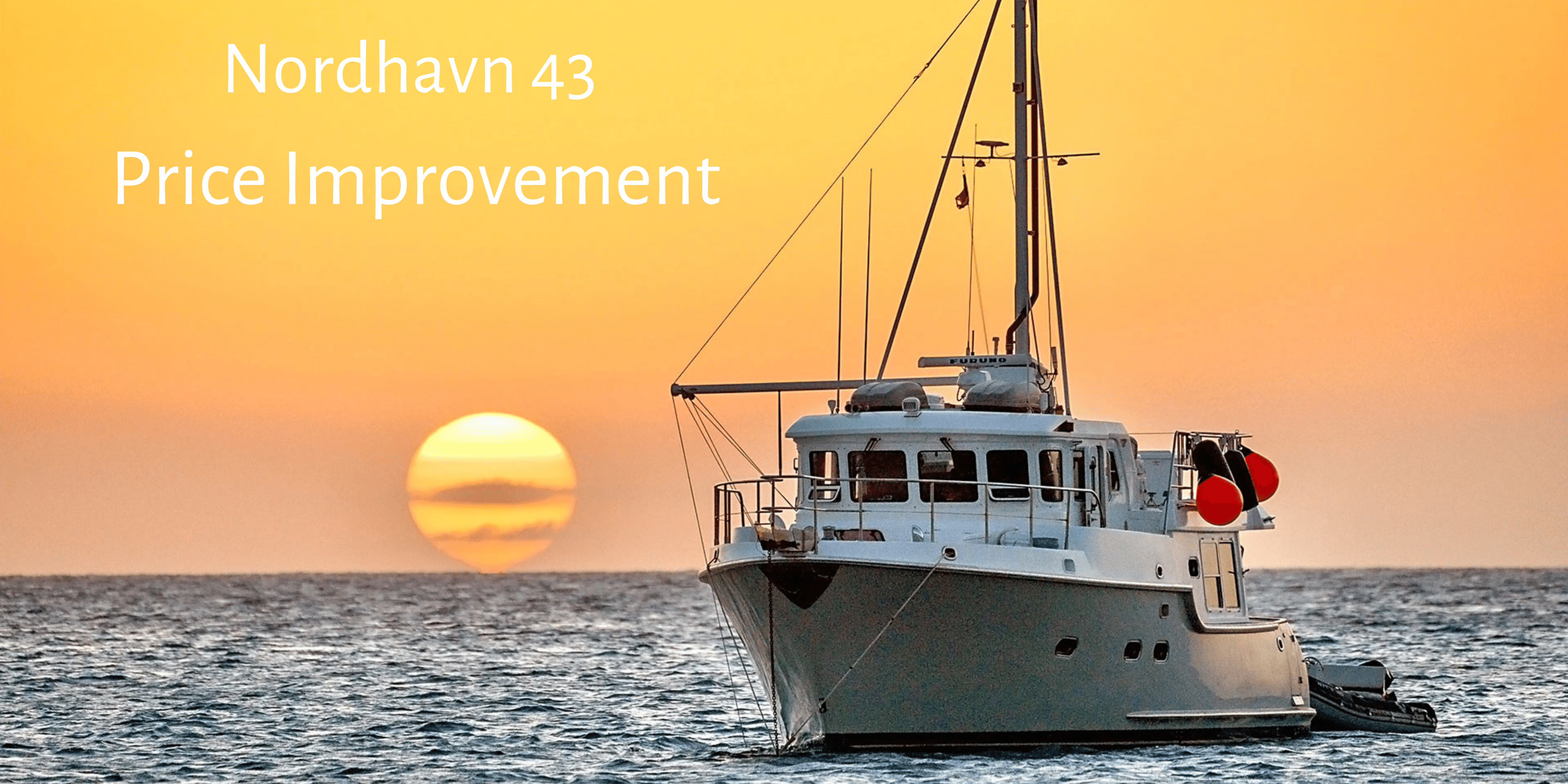 Nordhavn 43 Price Improvement