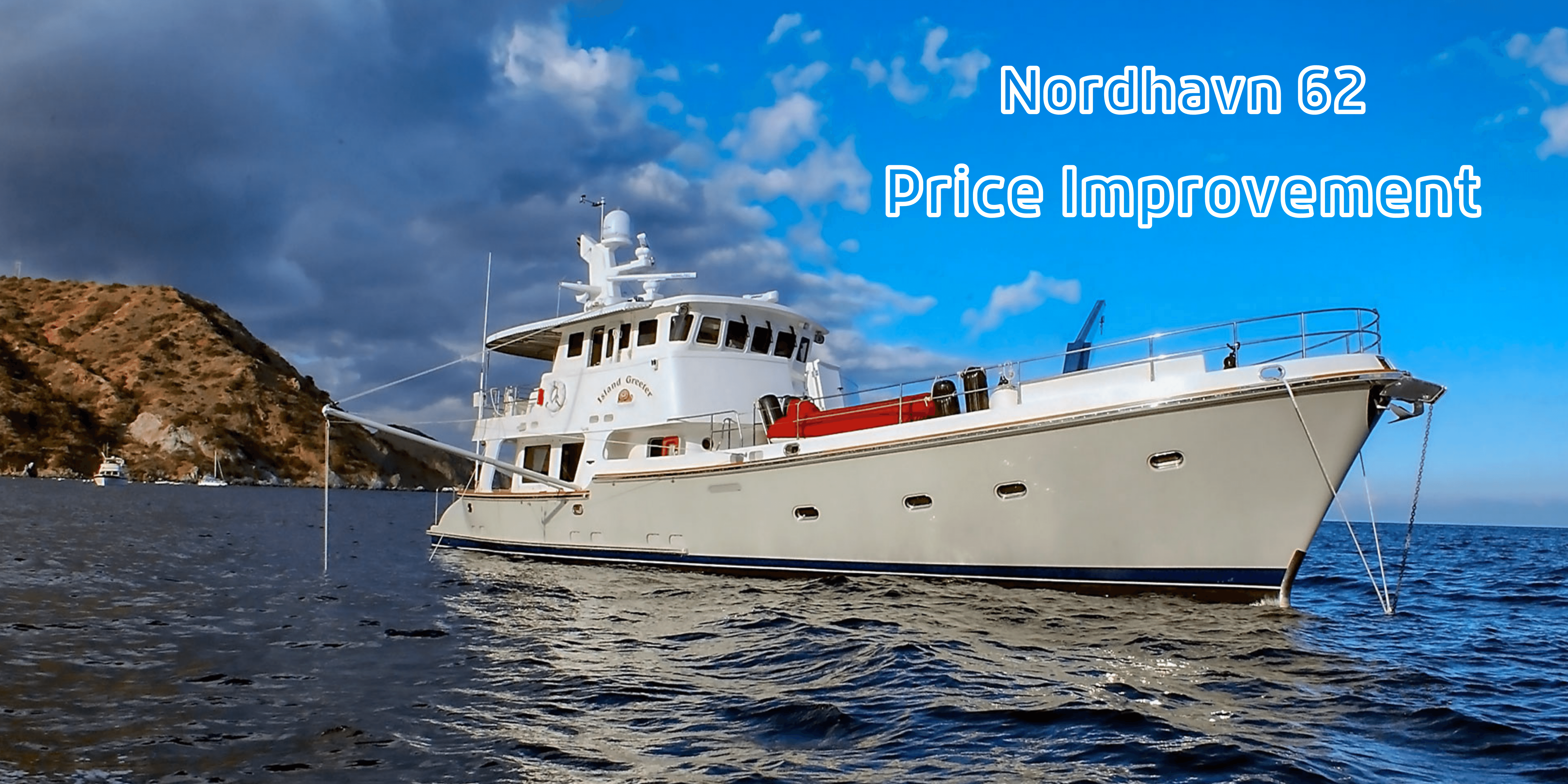 Nordhavn 62 Price Improvement
