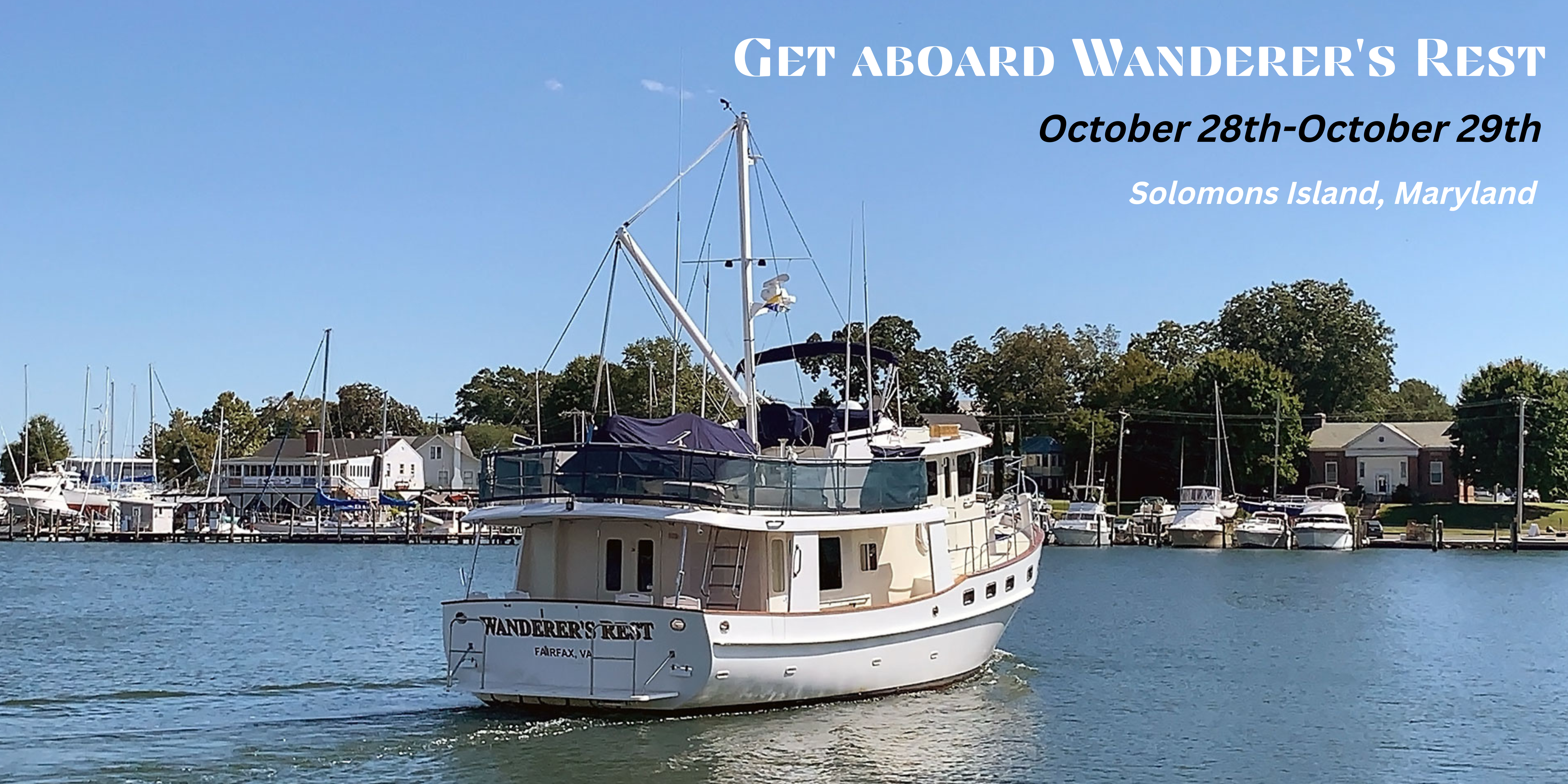 Visit Kadey Krogen 48 Wanderer's Rest on October 28th-29th