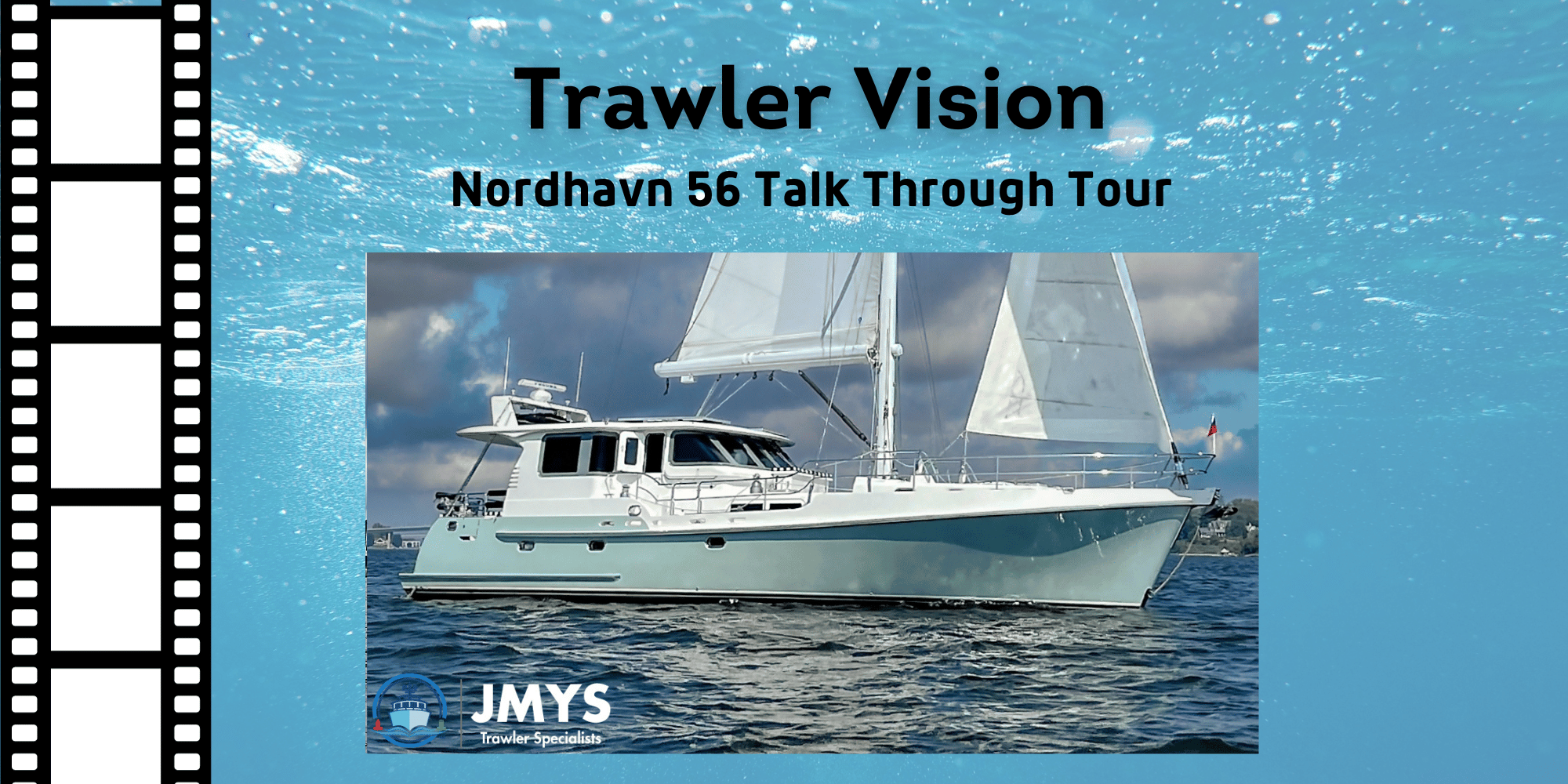 New on Trawler Vision: Nordhavn 56 Talk Through Tour