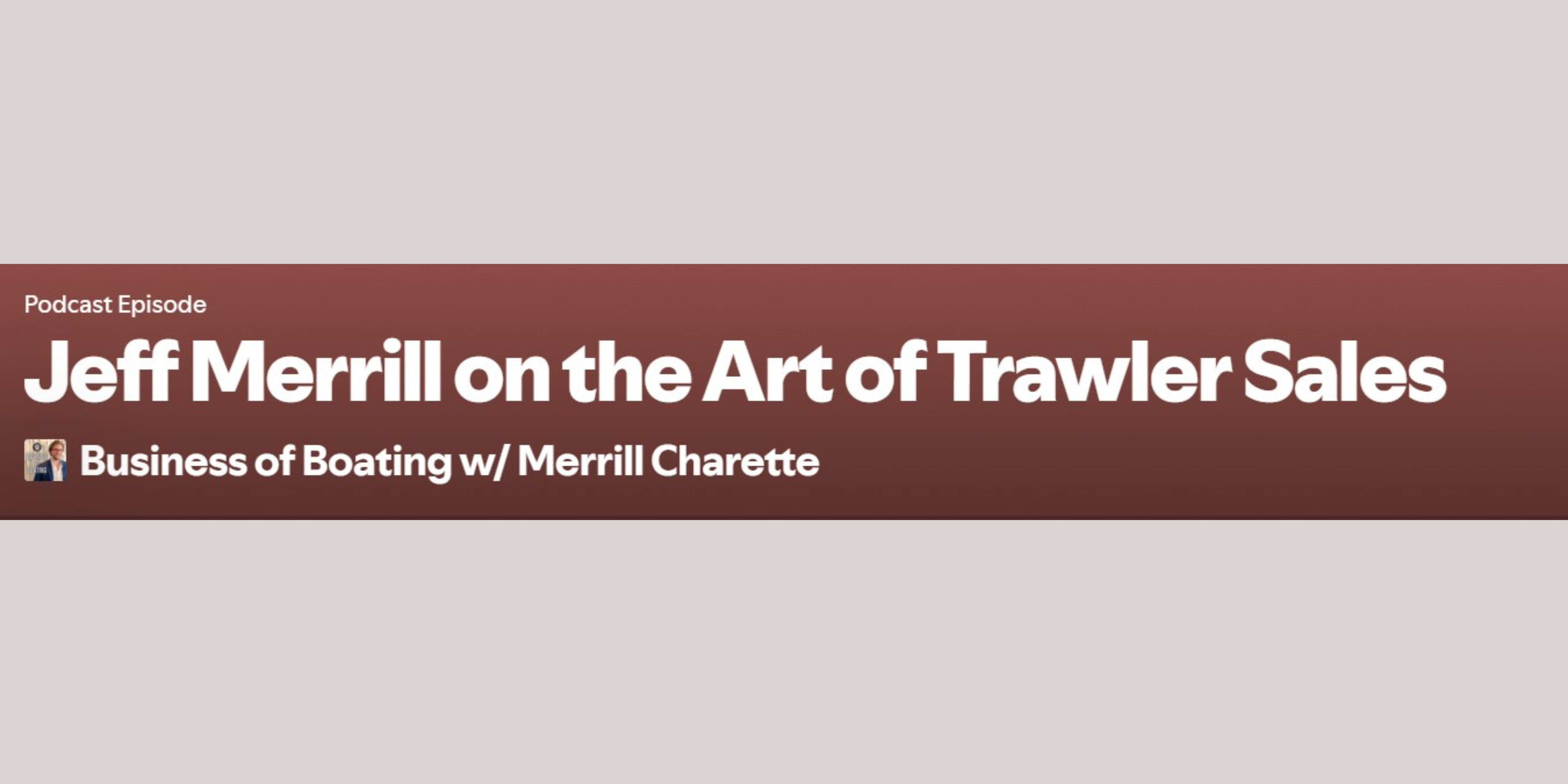 Jeff Merrill Featured on ShipShape Podcast