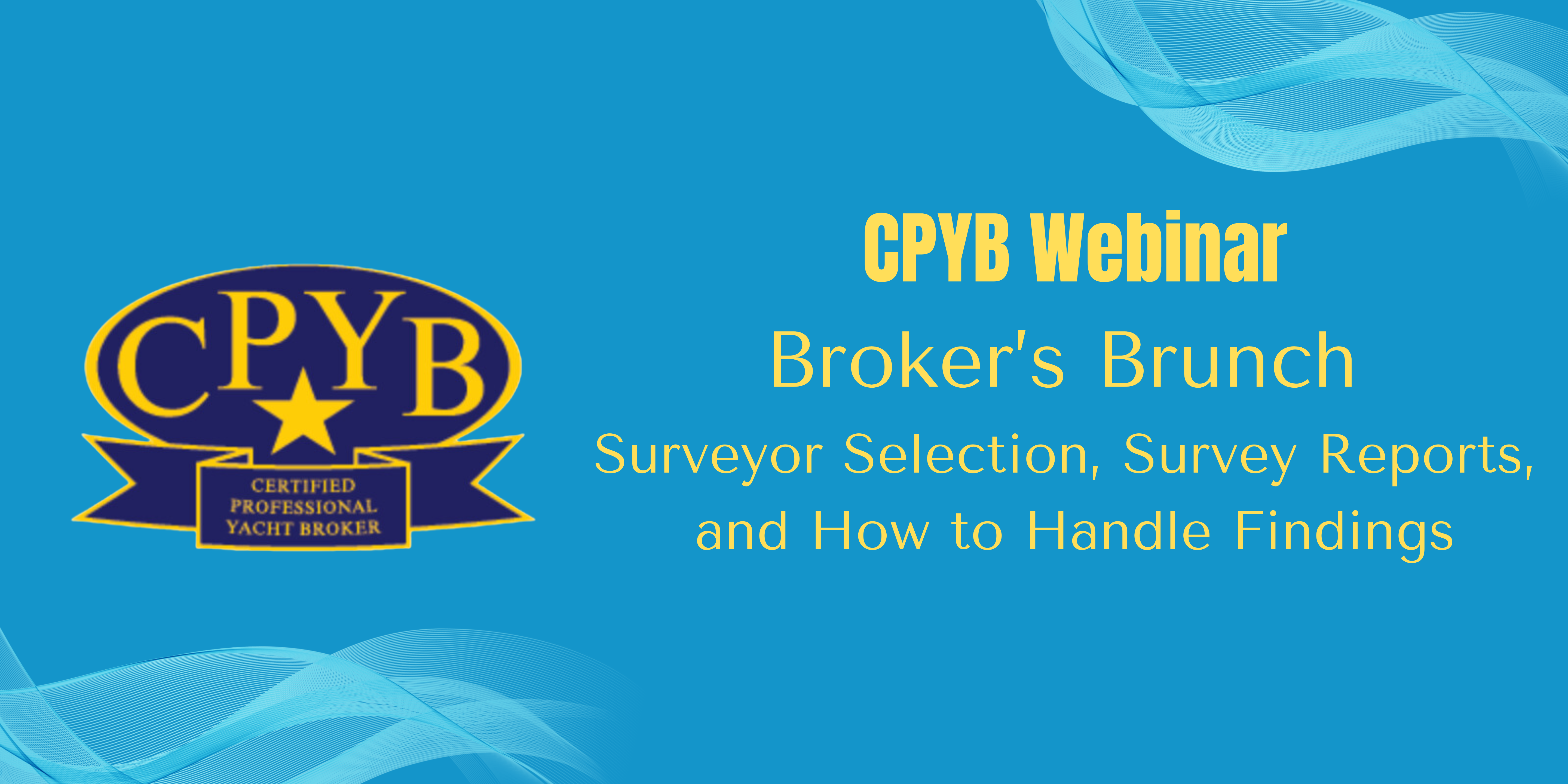 CPYB Webinar: Broker's Brunch