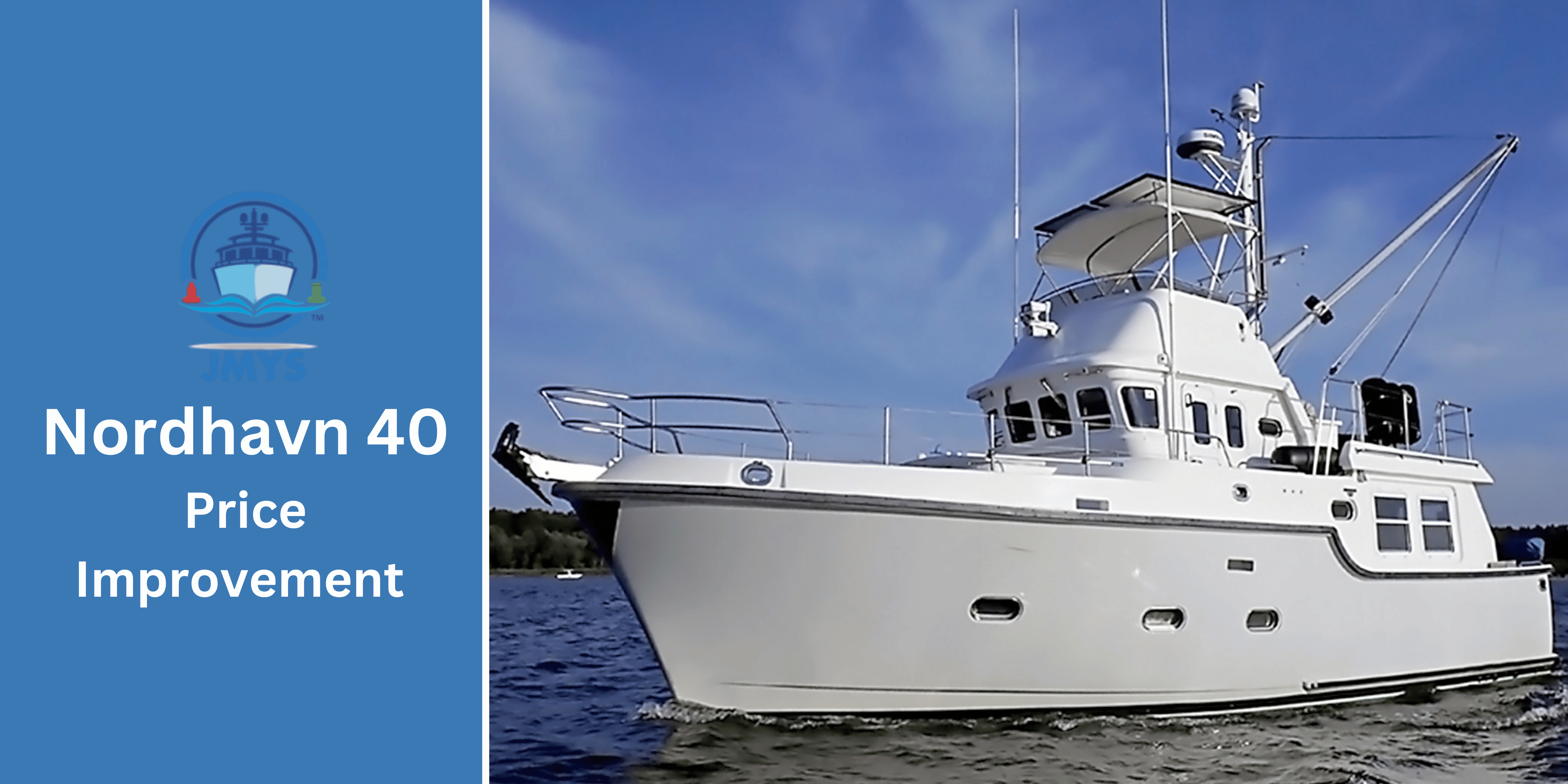 Nordhavn 40 Price Improvement!