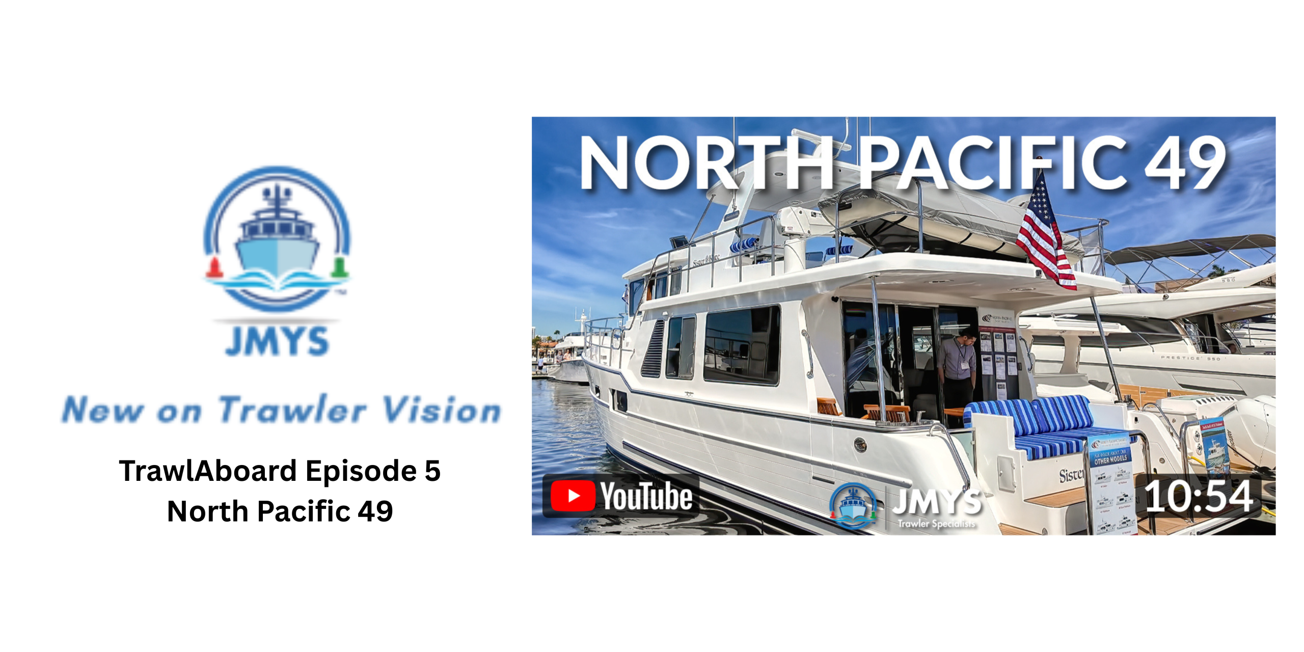 New on Trawler Vision: TrawlAboard Episode 5