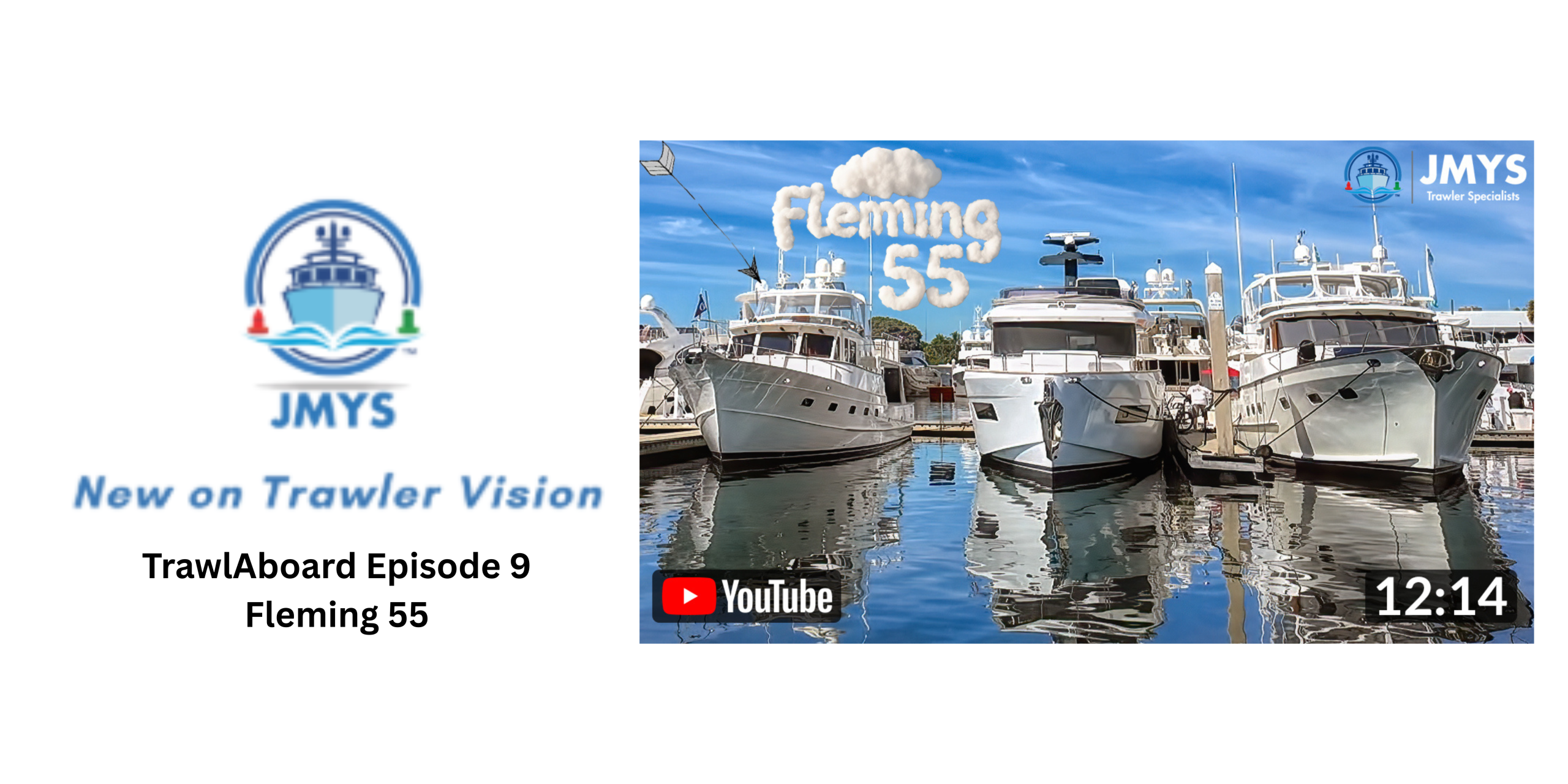New on Trawler Vision: TrawlAboard Episode 9