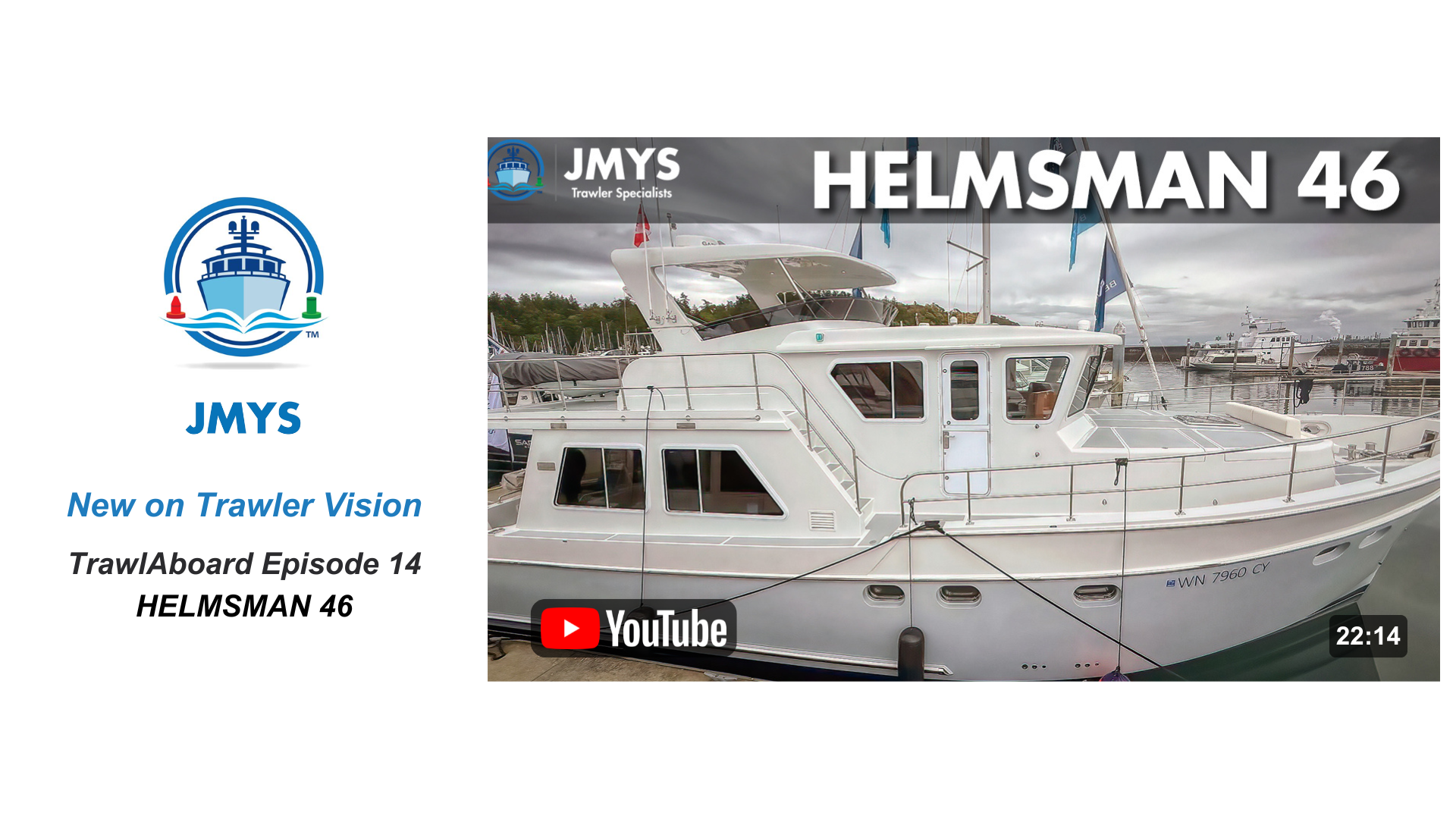 New on Trawler Vision: TrawlAboard Episode 14