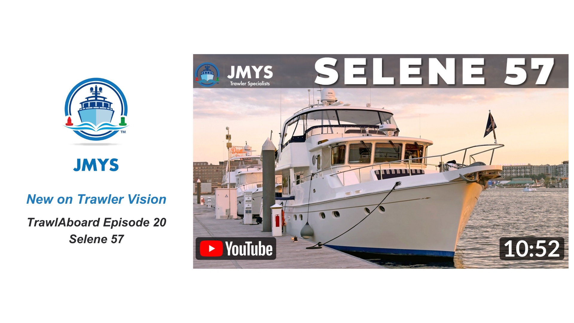 New on Trawler Vision: TrawlAboard Episode 20
